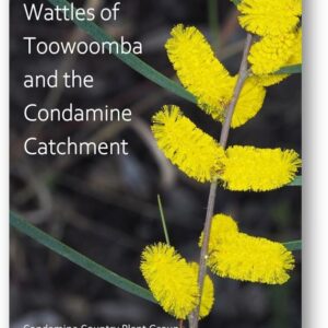 Wattles of Toowoomba and the Condamine Catchment